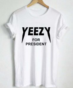 Yeezy for president logo T Shirt Size S,M,L,XL,2XL,3XL