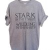stark in the street T Shirt Size S,M,L,XL,2XL,3XL