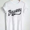 Bawssy T Shirt Size S,M,L,XL,2XL,3XL