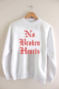 no broken hearts shirt