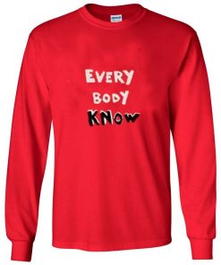 everybody know adult Long sleeve T Shirt