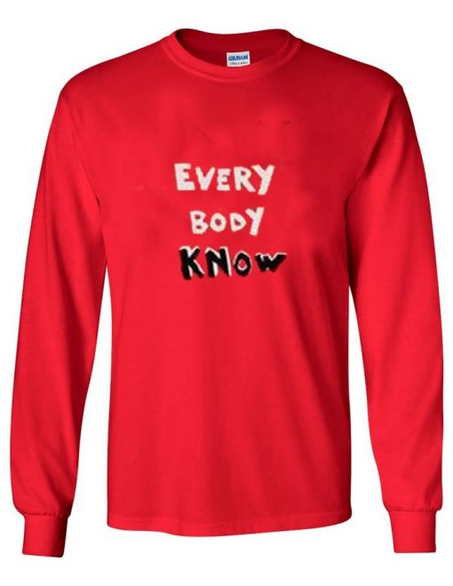 everybody know adult Long sleeve T Shirt