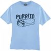 purrito T Shirt Size XS,S,M,L,XL,2XL,3XL
