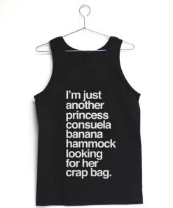 i'm just another princess consuela quotes Adult tank top men and women