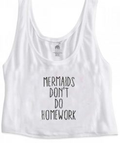 mermaids don't do homework crop top graphic print tee for women