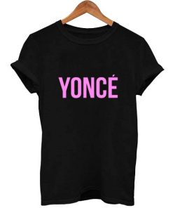 yonce T Shirt Size XS,S,M,L,XL,2XL,3XL