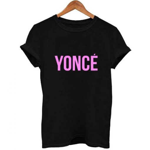 yonce T Shirt Size XS,S,M,L,XL,2XL,3XL