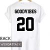 good vibes 20 jersey T Shirt Size XS,S,M,L,XL,2XL,3XL
