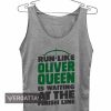run like oliver queen Adult tank top men and women