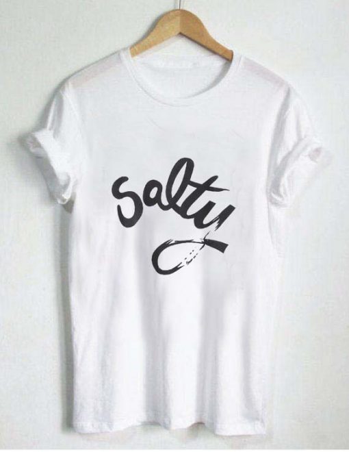 salty font T Shirt Size XS,S,M,L,XL,2XL,3XL