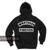 whatever forever black color Hoodies