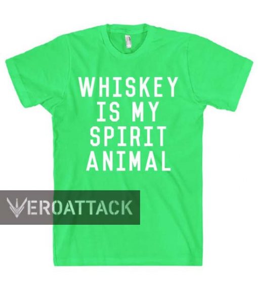 whiskey is my spirit animal T Shirt Size S,M,L,XL,2XL,3XL