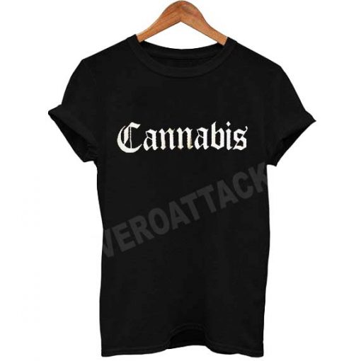 cannabis T Shirt Size XS,S,M,L,XL,2XL,3XL