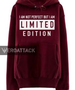 i am not perfect but i am limited edition maroon color Hoodies