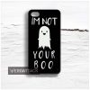 im not your boo Design Cases iPhone, iPod, Samsung Galaxy