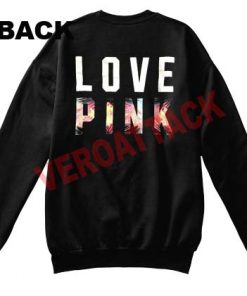 love pink back Unisex Sweatshirts