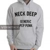 neck deep generic pop punk grey color Hoodies