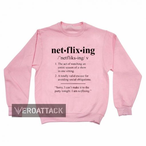 netflix ing light pink color Unisex Sweatshirts