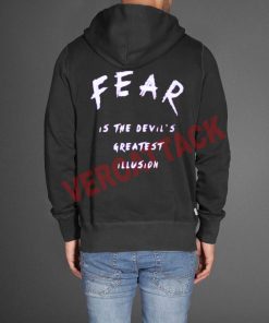 fear is the devil greatest illusion black color Hoodies