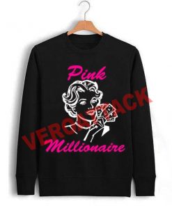 pink millionare Unisex Sweatshirts