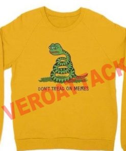 don't tread on memes Unisex Sweatshirts
