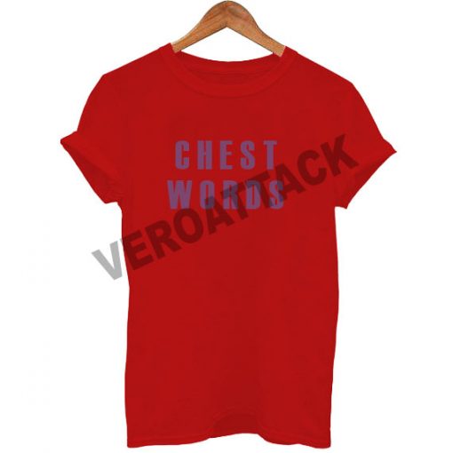 chest words T Shirt Size XS,S,M,L,XL,2XL,3XL