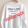 chocolate noun common Unisex Sweatshirts