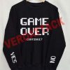 game over continue Unisex Sweatshirts