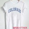 Colorado T Shirt Size XS,S,M,L,XL,2XL,3XL