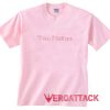 you matter light pink T Shirt Size S,M,L,XL,2XL,3XL