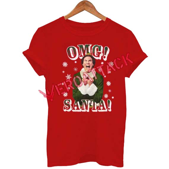 Elf Omg Santa T Shirt Size Xs S M L Xl 2xl 3xl