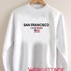 San Fransisco California USA Unisex Sweatshirts