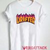 Drifter t shirt Size XS,S,M,L,XL,2XL,3XL