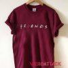 Friends Show TV t shirt Size XS,S,M,L,XL,2XL,3XL