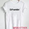 D Franklin T Shirt Size XS,S,M,L,XL,2XL,3XL