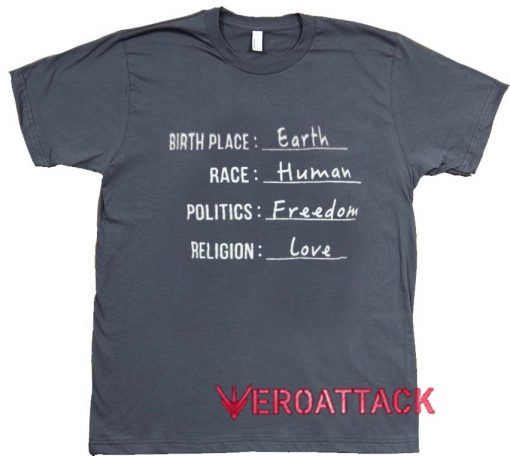 Birth Place Race Politics And Religion Dark Grey T Shirt Size S,M,L,XL,2XL,3XL