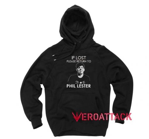 If Lost Please Return To Phil Lester Black Color Hoodie