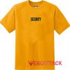Security Gold Yellow Color T Shirt Size S,M,L,XL,2XL,3XL