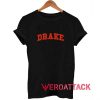Drake Red Letter T Shirt Size XS,S,M,L,XL,2XL,3XL