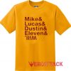 Mike Lucas Dustin Eleven Will Gold Yellow T Shirt Size S,M,L,XL,2XL,3XL