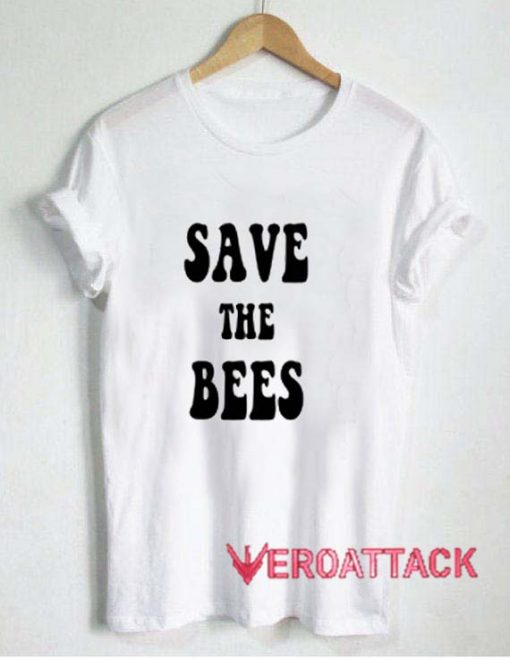 Save The Bees Font T Shirt Size XS,S,M,L,XL,2XL,3XL