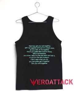 Well Then Get Your Shit Together Quotes Adult Tank Top Men And Women