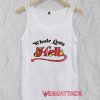 Whole Lotta Hell Adult Tank Top Men And Women