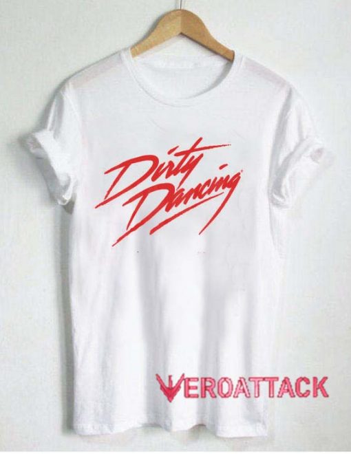 Dirty Dancing New T Shirt Size XS,S,M,L,XL,2XL,3XL
