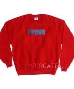 Tantrum Red Unisex Sweatshirts