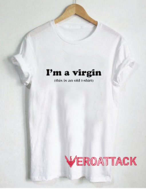 I'm A Virgin T Shirt Size XS,S,M,L,XL,2XL,3XL