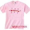 Sickening light pink T Shirt Size S,M,L,XL,2XL,3XL