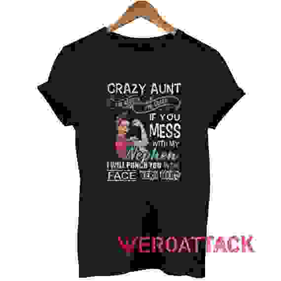 crazy aunt shirt