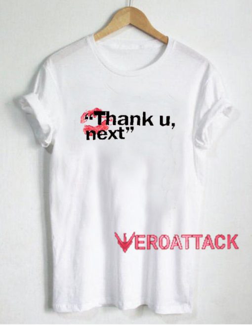 Thank U Next T Shirt Size XS,S,M,L,XL,2XL,3XL