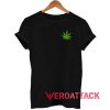 Weed Cannabis Marijuana T Shirt